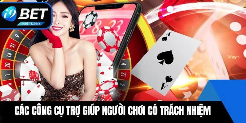Cách công cụ trợ giúp người chơi có trách nhiệm