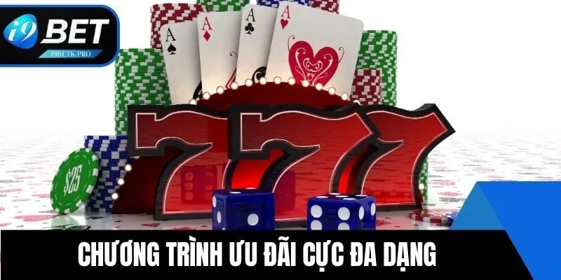 Chương trình ưu đãi của nhà cái cực đa dạng