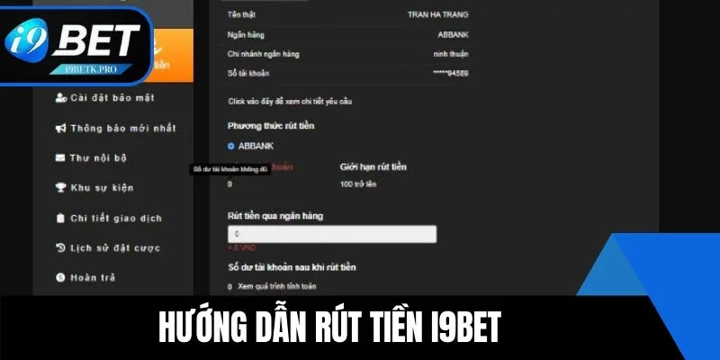 Hướng dẫn rút tiền i9BET qua ngân hàng chuẩn
