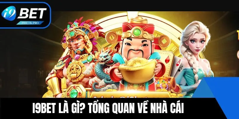 i9BET là gì? Tổng quan về nhà cái.