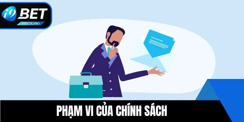 Phạm vi của chính sách